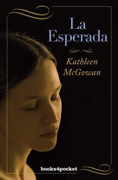 ESPERADA, LA | 9788492801916 | MCGOWAN, KATHELEEN | Librería Castillón - Comprar libros online Aragón, Barbastro