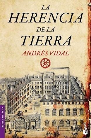 HERENCIA DE LA TIERRA, LA - BOOKET | 9788408101314 | VIDAL, ANDRÉS | Librería Castillón - Comprar libros online Aragón, Barbastro