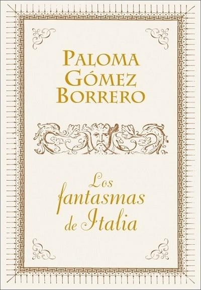 FANTASMAS DE ITALIA, LOS | 9788401390890 | GOMEZ BORRERO, PALOMA | Librería Castillón - Comprar libros online Aragón, Barbastro