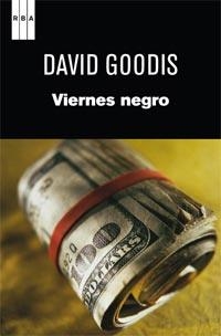 VIERNES NEGRO | 9788490060001 | GOODIS, DAVID | Librería Castillón - Comprar libros online Aragón, Barbastro