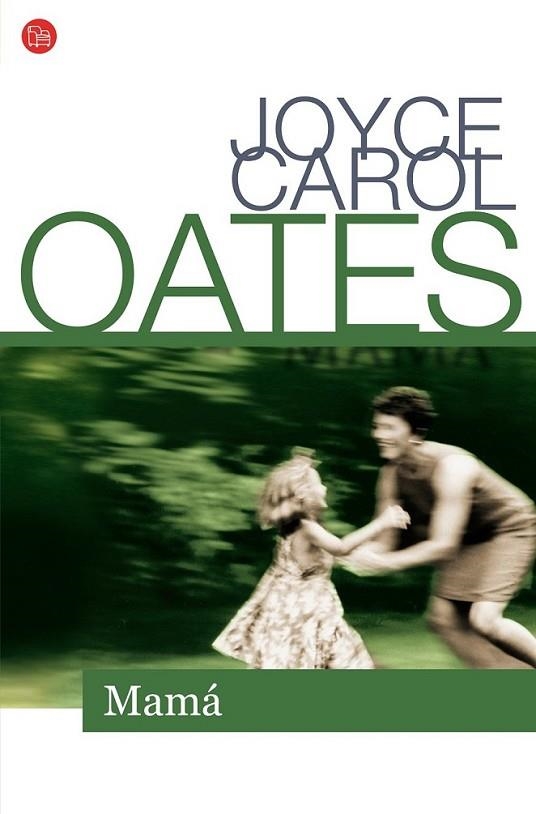 MAMA - PDL | 9788466324960 | CAROL OATES, JOYCE | Librería Castillón - Comprar libros online Aragón, Barbastro