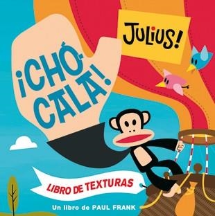 CHÓCALA¡ - JULIUS | 9788424637262 | FRANK, PAUL | Librería Castillón - Comprar libros online Aragón, Barbastro