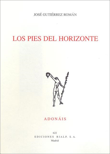 PIES DEL HORIZONTE, LOS | 9788432138539 | GUTIÉRREZ ROMÁN, JOSÉ | Librería Castillón - Comprar libros online Aragón, Barbastro