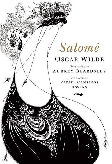 SALOME (ILUSTRADO) | 9788492412877 | WILDE, OSCAR; BEARDSLEY, AUBREY | Librería Castillón - Comprar libros online Aragón, Barbastro