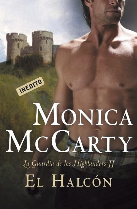 HALCÓN, EL - GUARIDA DE LOS HIGHLANDERS 2 | 9788499088587 | MCCARTY, MONICA | Librería Castillón - Comprar libros online Aragón, Barbastro