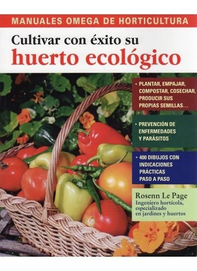 CULTIVAR CON ÉXITO SU HUERTO ECOLÓGICO | 9788428215534 | PAGE, ROSENN LE | Librería Castillón - Comprar libros online Aragón, Barbastro