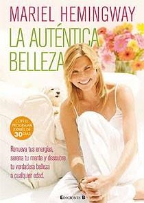 AUTENCIA BELLEZA, LA | 9788466644242 | HEMINGWAY, MARIEL | Librería Castillón - Comprar libros online Aragón, Barbastro