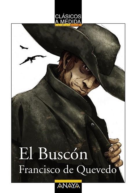 BUSCÓN, EL - CLÁSICOS A MEDIDA | 9788466792479 | QUEVEDO, FRANCISCO DE; INFANTE MORAÑO, JUAN MANUEL | Librería Castillón - Comprar libros online Aragón, Barbastro