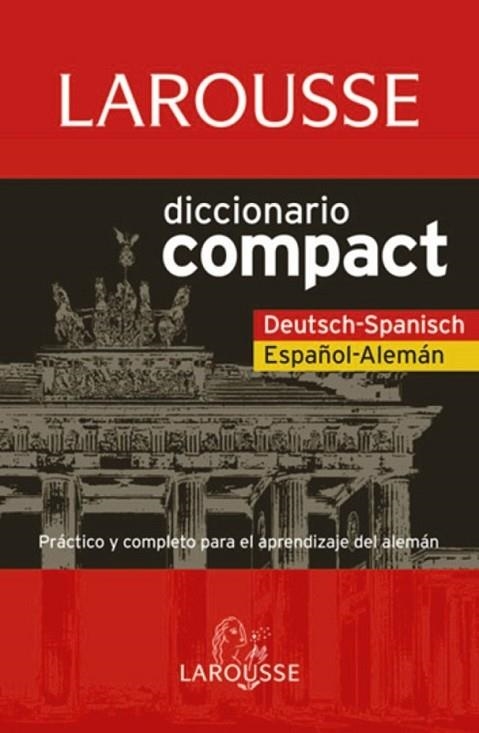 DICCIONARIO LAROUSSE COMPACT ESPAÑOL-ALEMÁN DEUTSH-SPANISCH | 9788480166799 | Librería Castillón - Comprar libros online Aragón, Barbastro