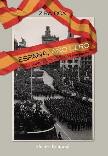 ESPAÑA, AÑO CERO | 9788420668703 | BOX, ZIRA | Librería Castillón - Comprar libros online Aragón, Barbastro