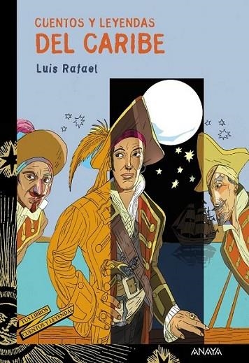 CUENTOS Y LEYENDAS DEL CARIBE | 9788466793186 | RAFAEL, LUIS | Librería Castillón - Comprar libros online Aragón, Barbastro