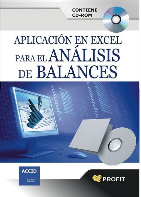 APLICACION EN EXCEL PARA EL ANALISIS DE BALANCES + CD | 9788493608453 | ALSINA, RAMON | Librería Castillón - Comprar libros online Aragón, Barbastro