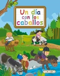 UN DÍA CON LOS CABALLOS | 9788499130873 | VERNIUS (IL.) | Librería Castillón - Comprar libros online Aragón, Barbastro