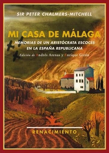 MI CASA DE MÁLAGA | 9788484725152 | CHALMERS-MITCHELL, PETER (1864-1945) | Librería Castillón - Comprar libros online Aragón, Barbastro