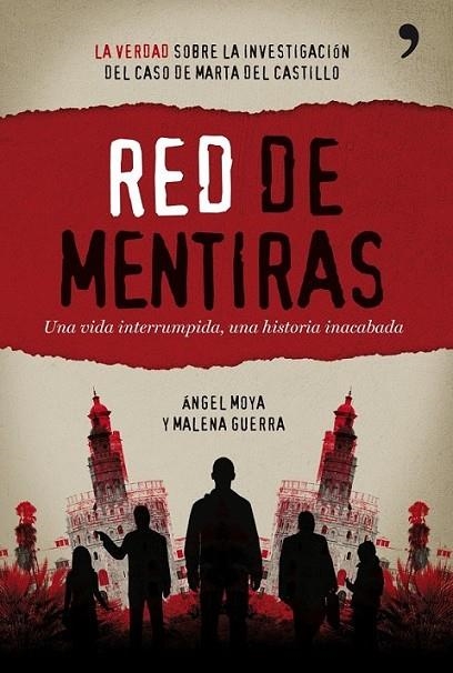 RED DE MENTIRAS | 9788484608752 | MOYA, ÁNGEL | Librería Castillón - Comprar libros online Aragón, Barbastro