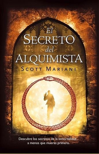 SECRETO DEL ALQUIMISTA, EL | 9788498005868 | MARIANI, SCOTT | Librería Castillón - Comprar libros online Aragón, Barbastro