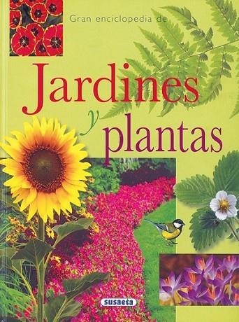 GRAN ENCICLOPEDIA DEL JARDÍN Y LAS PLANTAS | 9788430547050 | Varios autores | Librería Castillón - Comprar libros online Aragón, Barbastro