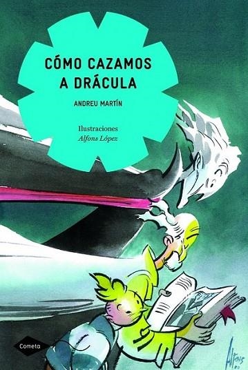 COMO CAZAMOS A DRACULA - COMETA | 9788408090977 | MARTIN, ANDREU | Librería Castillón - Comprar libros online Aragón, Barbastro