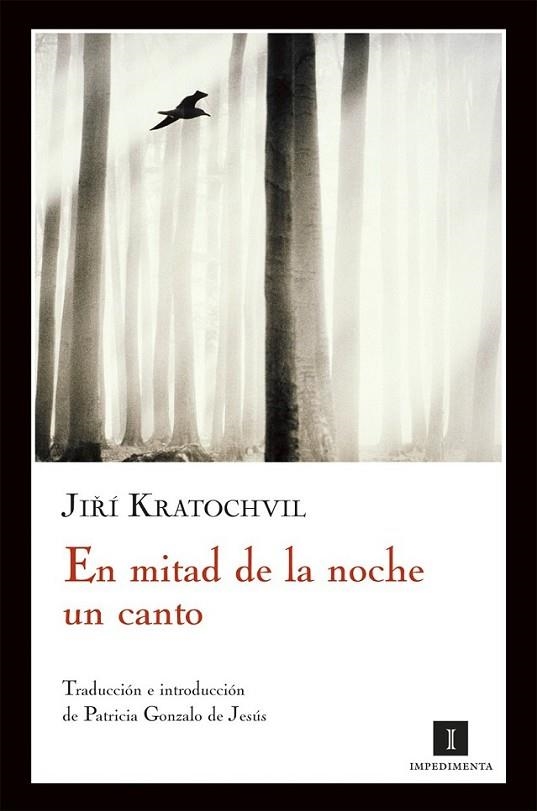 EN MITAD DE LA NOCHE UN CANTO | 9788493760175 | KRATOCHVIL, JIRÍ | Librería Castillón - Comprar libros online Aragón, Barbastro