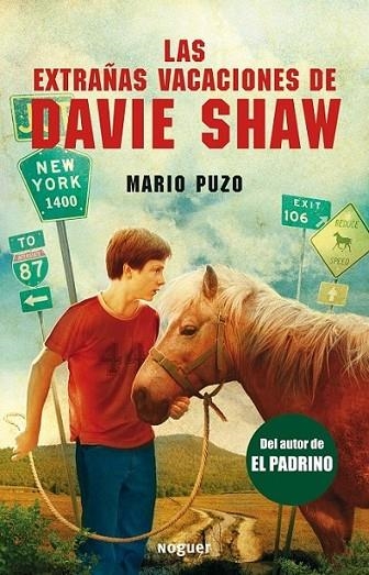 EXTRAÑAS VACACIONES DE DAVIE SHAW, LAS | 9788427901100 | PUZO, MARIO | Librería Castillón - Comprar libros online Aragón, Barbastro