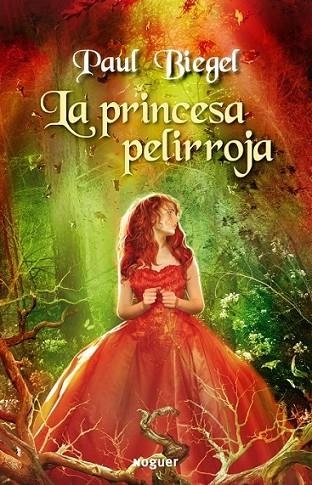 PRINCESA PELIRROJA, LA | 9788427901117 | BIEGEL, PAUL | Librería Castillón - Comprar libros online Aragón, Barbastro