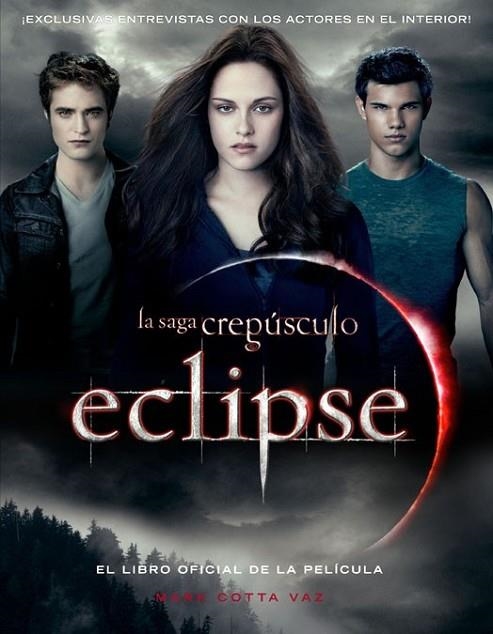 ECLIPSE : LIBRO OFICIAL DE LA PELICULA | 9788420405872 | VAZ, MARK COTTA | Librería Castillón - Comprar libros online Aragón, Barbastro