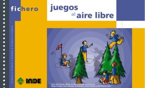 FICHERO JUEGOS AL AIRE LIBRE | 9788497290258 | MAZÓN COBO, VÍCTOR Y OTROS | Librería Castillón - Comprar libros online Aragón, Barbastro