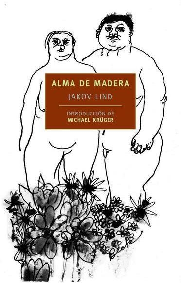 ALMA DE MADERA | 9788492723577 | LIND, JACOV | Librería Castillón - Comprar libros online Aragón, Barbastro