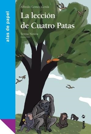 LECCIÓN DE CUATRO PATAS, LA | 9788496553675 | GÓMEZ CERDÁ, ALFREDO | Librería Castillón - Comprar libros online Aragón, Barbastro