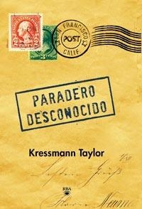 PARADERO DESCONOCIDO (EDICIÓN ESPECIAL) | 9788492966257 | TAYLOR, KRESSMANN | Librería Castillón - Comprar libros online Aragón, Barbastro