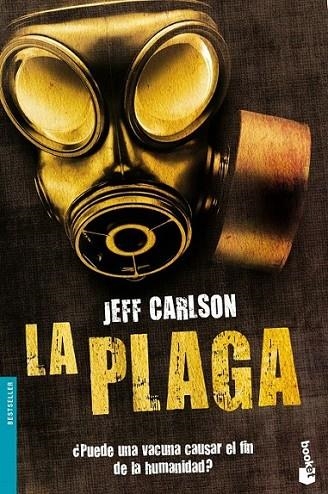 PLAGA, LA - BOOKET | 9788445077795 | CARLSON, JEFF | Librería Castillón - Comprar libros online Aragón, Barbastro