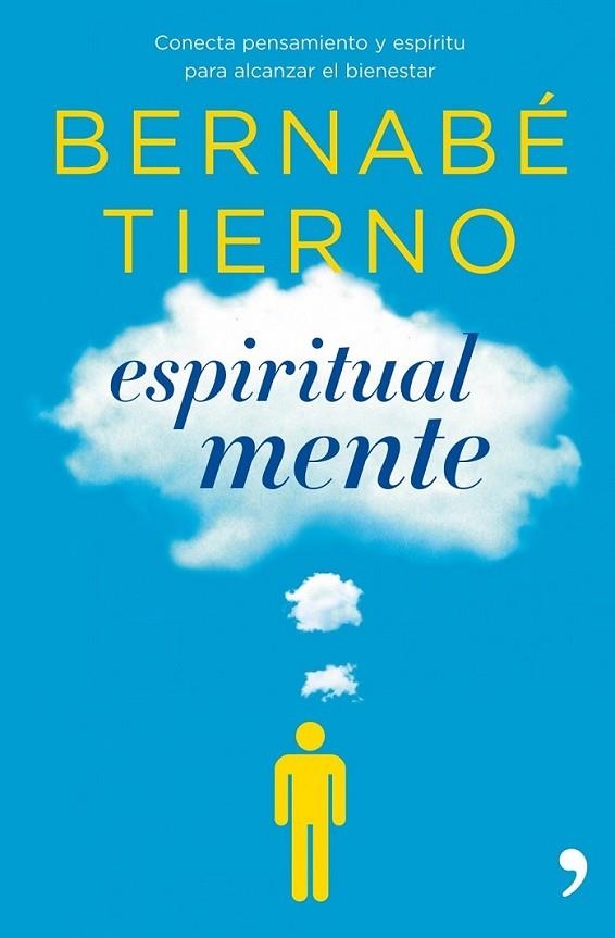 ESPIRITUAL MENTE | 9788484609780 | TIERNO, BERNABÉ | Librería Castillón - Comprar libros online Aragón, Barbastro