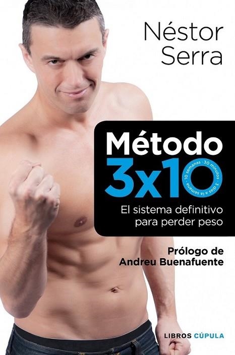 MÉTODO 3 X 10 | 9788448068721 | SERRA, NÉSTOR | Librería Castillón - Comprar libros online Aragón, Barbastro