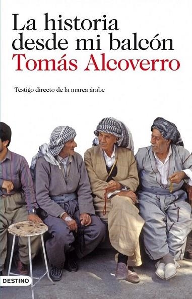 HISTORIA DESDE MI BALCÓN, LA | 9788423344796 | ALCOVERRO, TOMÁS | Librería Castillón - Comprar libros online Aragón, Barbastro