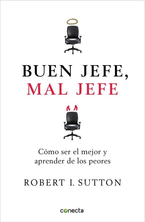 Buen jefe, mal jefe | 9788493869304 | Sutton, Robert I. | Librería Castillón - Comprar libros online Aragón, Barbastro