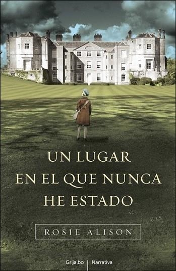 UN LUGAR EN EL QUE NUNCA HE ESTADO | 9788425344121 | ALISON, ROSIE | Librería Castillón - Comprar libros online Aragón, Barbastro