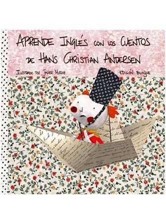 APRENDE INGLÉS CON LOS CUENTOS DE HANS CHRISTIAN ANDERSEN | 9788492968077 | GIL SOPEÑA, ÍÑIGO | Librería Castillón - Comprar libros online Aragón, Barbastro