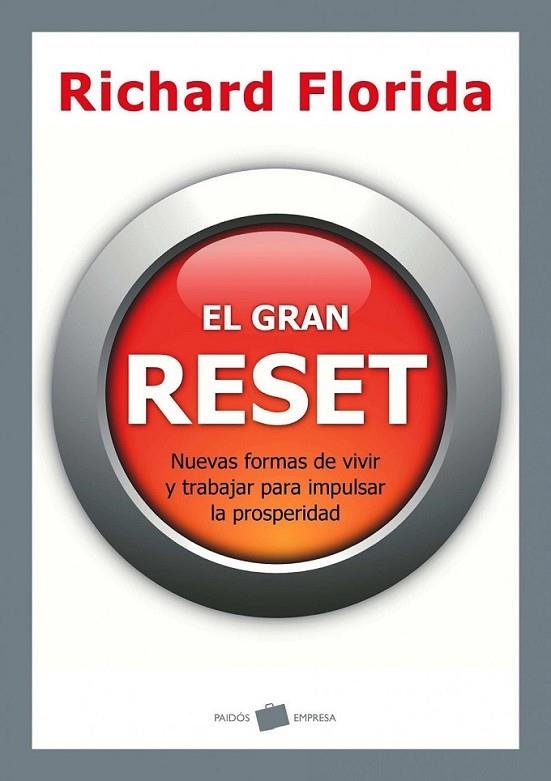 GRAN RESET, EL | 9788449325397 | FLORIDA, RICHARD | Librería Castillón - Comprar libros online Aragón, Barbastro