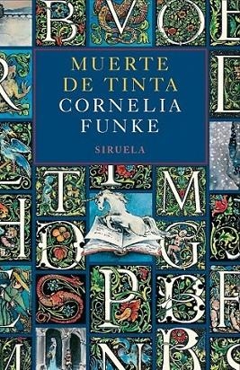 MUERTE DE TINTA (RÚSTICA) | 9788498414363 | FUNKE, CORNELIA | Librería Castillón - Comprar libros online Aragón, Barbastro