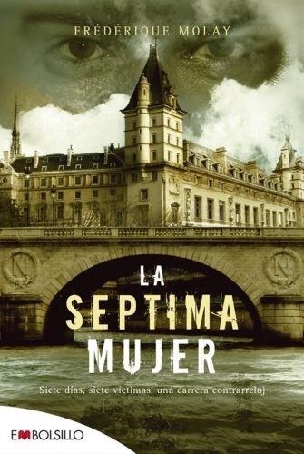 SEPTIMA MUJER, LA | 9788492695522 | MOLAY, FREDERIQUE | Librería Castillón - Comprar libros online Aragón, Barbastro