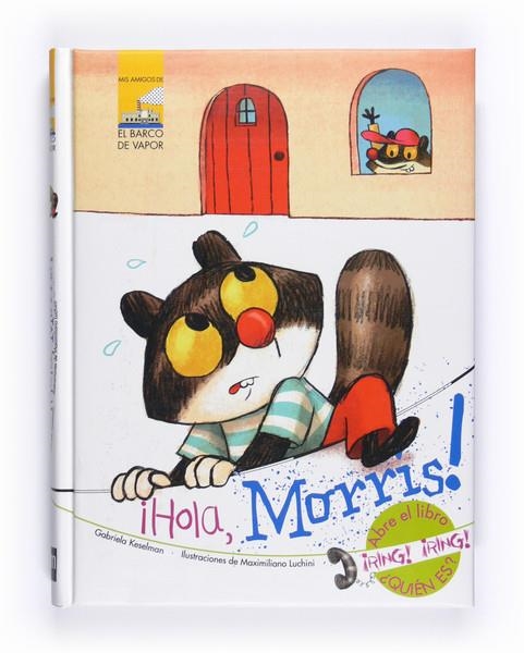 HOLA MORRIS | 9788467536379 | KESELMAN PORTER, GABRIELA | Librería Castillón - Comprar libros online Aragón, Barbastro