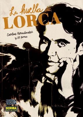 HUELLA DE LORCA, LA | 9788467905311 | HERNANDEZ, CARLOS; EL TORRES | Librería Castillón - Comprar libros online Aragón, Barbastro