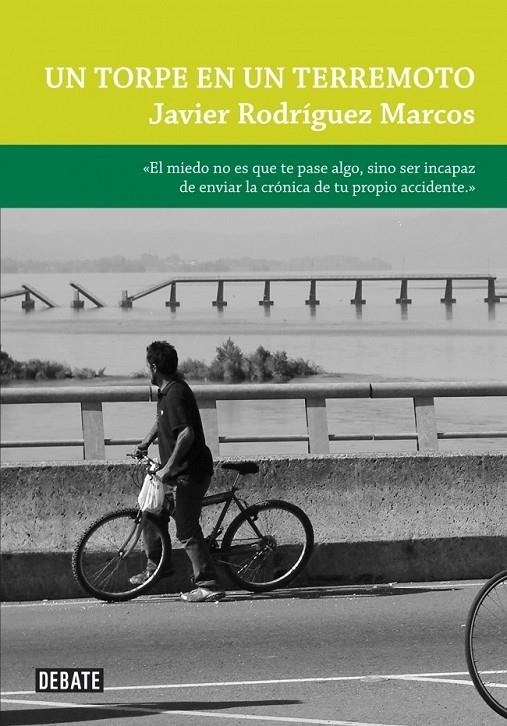 UN TORPE EN UN TERREMOTO | 9788483069486 | Javier Rodríguez Marcos | Librería Castillón - Comprar libros online Aragón, Barbastro