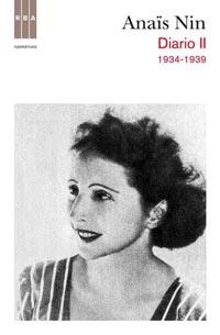 DIARIO II 1934-1939 (ANAÏS NIN) | 9788498679823 | NIN, ANAÏS | Librería Castillón - Comprar libros online Aragón, Barbastro