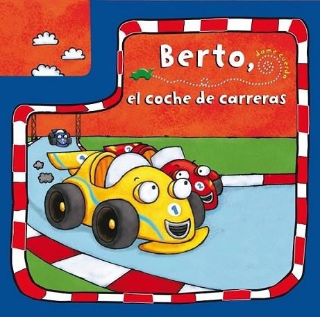 BERTO EL COCHE DE CARRERAS | 9788479427306 | EATON, KAIT | Librería Castillón - Comprar libros online Aragón, Barbastro