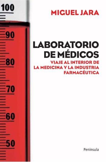 LABORATORIO DE MÉDICOS | 9788499420943 | GONZÁLEZ JARA, MIGUEL | Librería Castillón - Comprar libros online Aragón, Barbastro