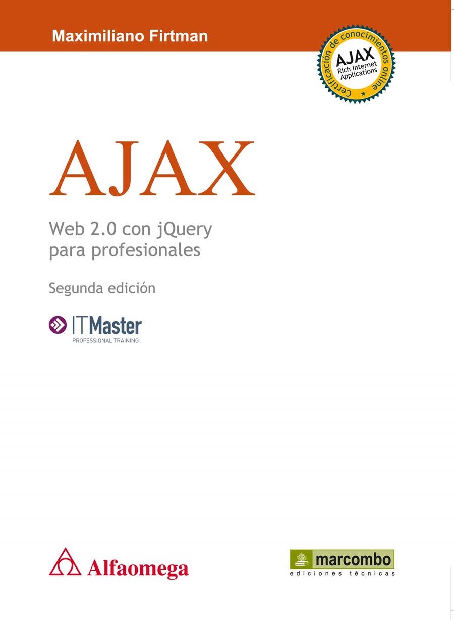 AJAX WEB 2.0 CON JQUERY PARA PROFESIONALES | 9788426717405 | R. FIRTMAN, MAXIMILIANO | Librería Castillón - Comprar libros online Aragón, Barbastro