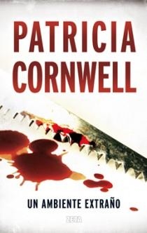 UN AMBIENTE EXTRAÑO | 9788498725124 | CORNWELL, PATRICIA | Librería Castillón - Comprar libros online Aragón, Barbastro