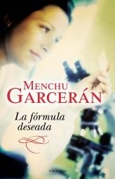 FÓRMULA DESEADA, LA | 9788492617869 | GARCERÁN, MENCHU | Librería Castillón - Comprar libros online Aragón, Barbastro