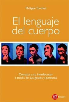 LENGUAJE DEL CUERPO, EL | 9788427131392 | TURCHET, PHILIPPE | Librería Castillón - Comprar libros online Aragón, Barbastro